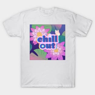 Chill out T-Shirt